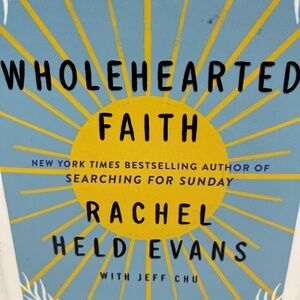 Wholehearted Faith Book by Rachel Held Evans